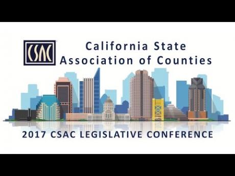 A Look Back at the 2017 CSAC Legislative Conference
