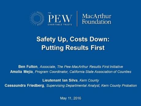 CSAC Webinar — Safety Up, Costs Down: Putting Results First — May 11, 2016