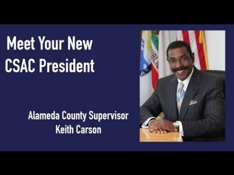 Meet CSAC President, Alameda County Supervisor Keith Carson