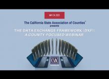 CSAC Webinar: The Data Exchange Framework (DXF) (May 24, 2023)