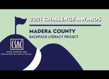 2021 CSAC Challenge Awards: Madera County’s Backpack Literacy Project