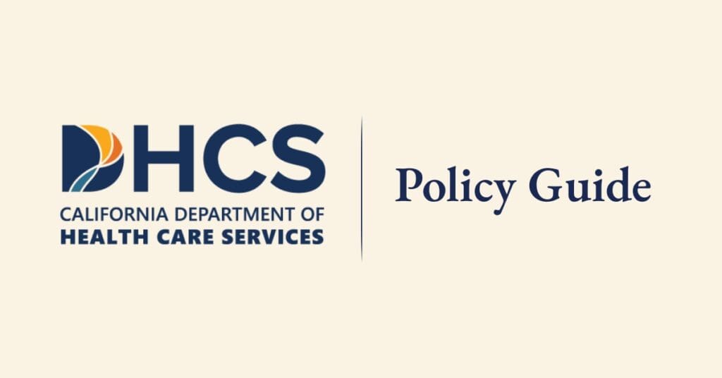 Tan background with DHCS logo with divider line and "Policy Guide" in blue text to the right