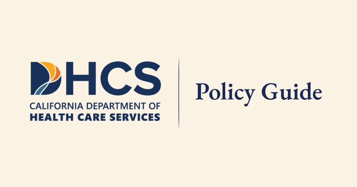 Tan background with DHCS logo with divider line and "Policy Guide" in blue text to the right
